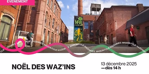 No\u00ebl des Waz'ins 2025 !