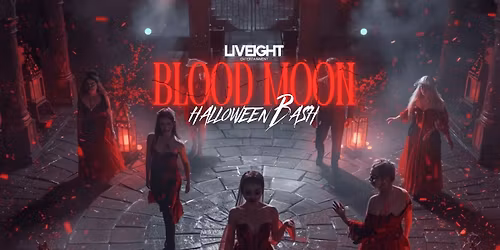 Liveight presents Halloween special ' BLOOD MOON BASH \ud83e\ude78'  The BIGGEST International Halloween Party, 31st Oct @Liverpool