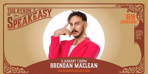 The Byron Speakeasy presents Brendan MacLean | Music | Byron Theatre
