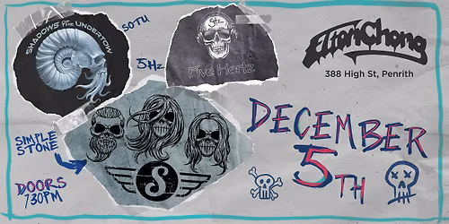 Simple Stone, Five Hertz and Shadows of the Undertow