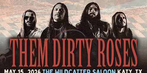 Them Dirty Roses at The Wildcatter Saloon