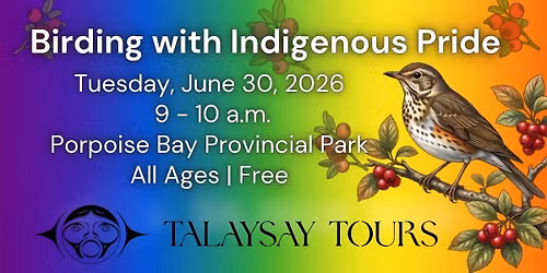 Birding with Pride - Free Indigenous birding with Talaysay Tours