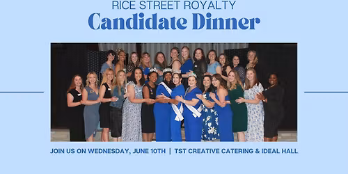 Rice Street Royalty Candidate Dinner