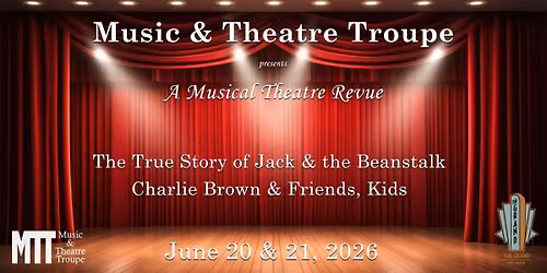Musical Theatre Revue | Presented by MTT (June 21)
