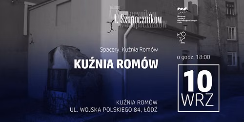 Zwiedzanie wystawy w Ku\u017ani Rom\u00f3w oraz spacer granicami by\u0142ego obozu cyga\u0144skiego.