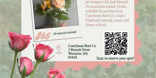 Blooms and Brews: Flower Arrangement Workshop