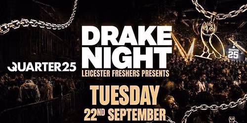 Drake Night \ud83c\udde8\ud83c\udde6 | Tuesday 22nd September [Tickets Now On Sale]