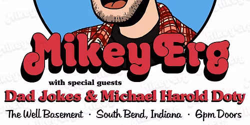 Mikey Erg, Dad Jokes, Doty @ The Well