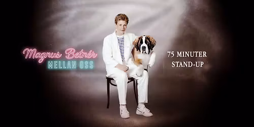 Magnus Betn\u00e9r - Mellan oss - Erbjudande Mittkretsen