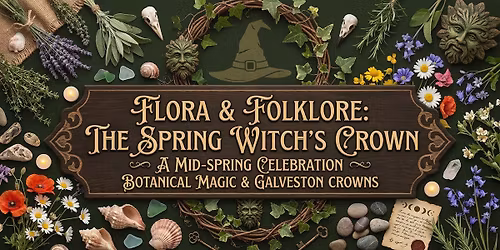 Flora & Folklore: The Spring Witch\u2019s Crown