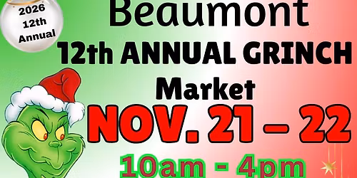 BEAUMONT 12th ANNUAL GRINCH MARKET