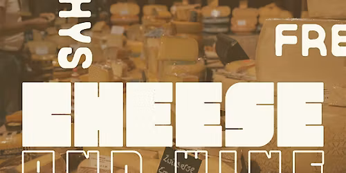 Copy of Wine & Cheese Pairing: Monte Rio Edition