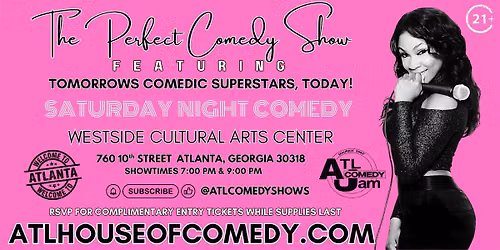 The Perfect Comedy Show this Saturday @ Westside Cultural Arts Center