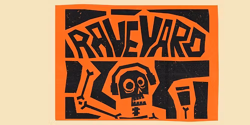 Raveyard \ud83e\udea6