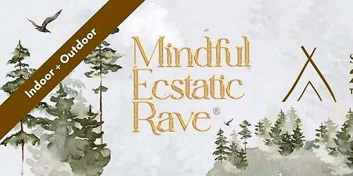 \u2728\ud83c\udf1e Mindful Ecstatic Rave\u00ae \u2013 Summer Solstice Edition \ud83c\udf1e\u2728