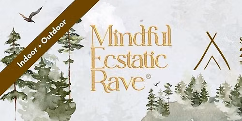 \u2728\ud83c\udf1e Mindful Ecstatic Rave\u00ae \u2013 Summer Solstice Edition \ud83c\udf1e\u2728