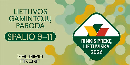 Paroda \u201eRinkis prek\u0119 lietuvi\u0161k\u0105 2026\u201c