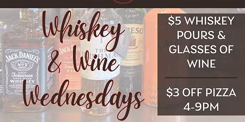 Whiskey & Wine Wednesday