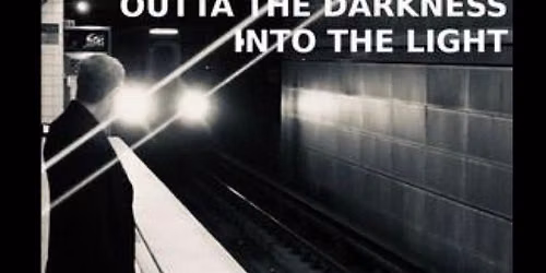 OUTTA THE DARKNESS - INTO THE LIGHT (Gastspiel in englischer Sprache) Anthony Montes