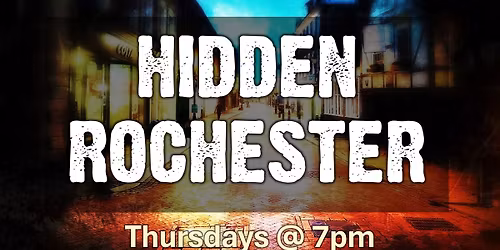 HIDDEN ROCHESTER | Secrets, Spies and ... Steam Rollers! | Thursdays at 7pm