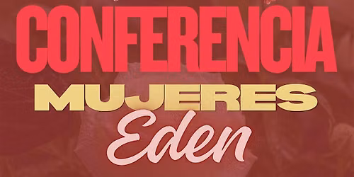 Conferencia De Mujeres Renace\/Is Reborn Women\u2019s Conference