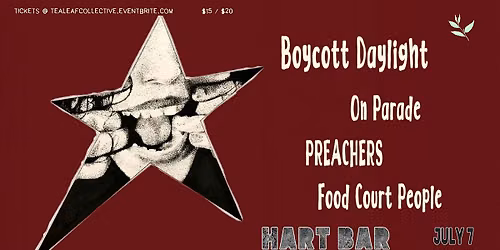 Boycott Daylight \/ On Parade \/ PREACHERS \/ Food Court People