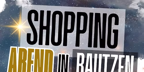 Shopping Abend in Bautzen