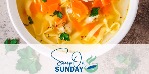 26th Annual Soup on Sunday