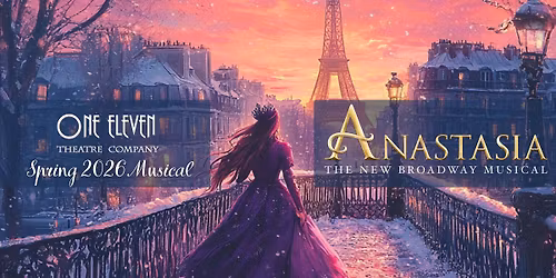 Auditions for "Anastasia" ~ One Eleven Theatre Company