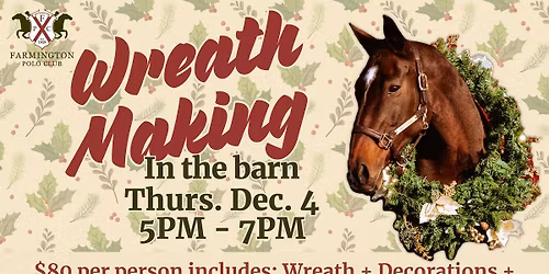 Holiday Wreath Making in the Barn