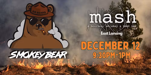 Smokey Bear at Mash East Lansing