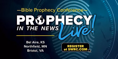 Prophecy in the News Live! \u2013 Prophecy Conference \u2013 Northfield, MN