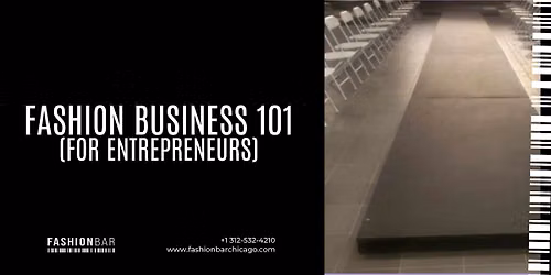 Fashion Business 101 For Entrepreneurs  [October 2027 Edition]