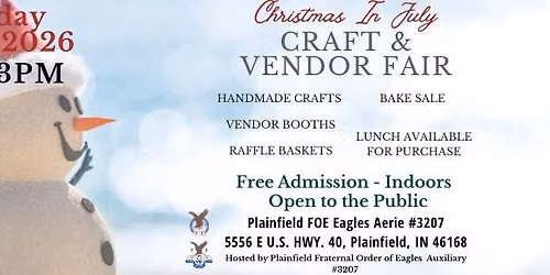 Plainfield Eagles Auxiliary #3207 Christmas In July Craft & Vendor Fair 2026