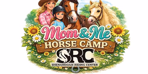 Mom & Me Horse Camp