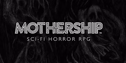 Intro to Mothership