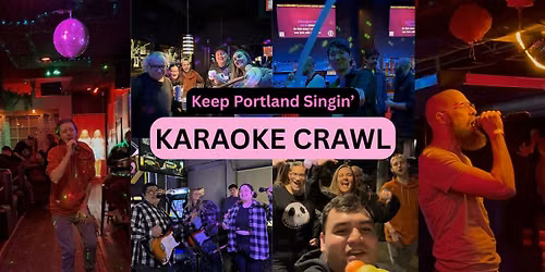 Keep Portland Singin' Karaoke Crawl