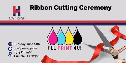 Ribbon Cutting - I'll Print 4U
