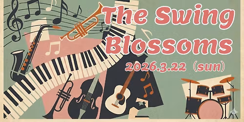 \u30102026\u5e74\u3011The Swing Blossoms\ud83c\udf52