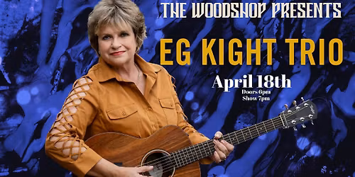 EG Kight Trio at The Woodshop