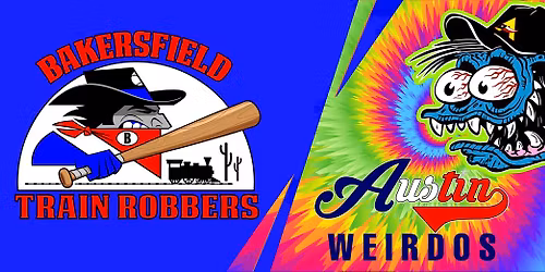 Austin Weirdos @ Bakersfield Train Robbers