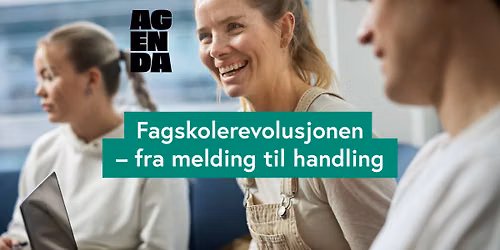 Fagskolerevolusjonen - fra melding til handling