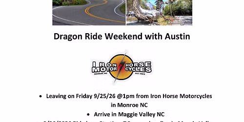 Dragon Ride Weekend with Austin