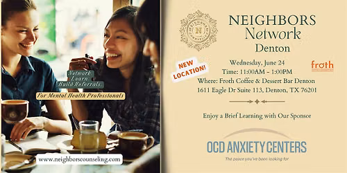 Denton Neighbors Networking Event (Mental Health Professionals)