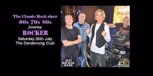 THE CLASSIC ROCK SHOW - with "ROCKER"