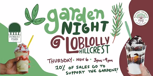 School Garden Night @ Loblolly Hillcrest