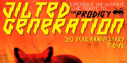 JILTED GENERATION - a live tribute to THE PRODIGY