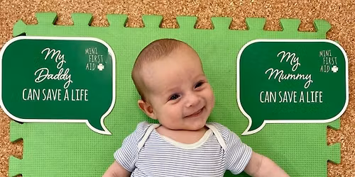 Baby and Child First Aid for parents and carers