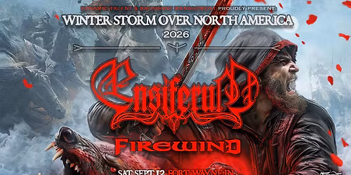 Ensiferum & Firewind, live in Fort Wayne IN at Century Music Hall!