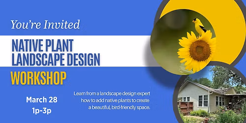 Native Plant Landscape Design Workshop